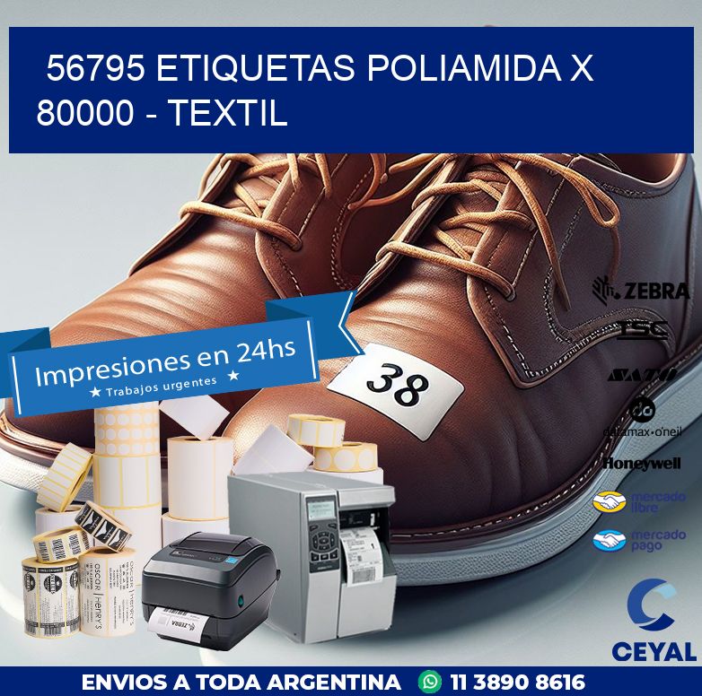 56795 ETIQUETAS POLIAMIDA X 80000 - TEXTIL