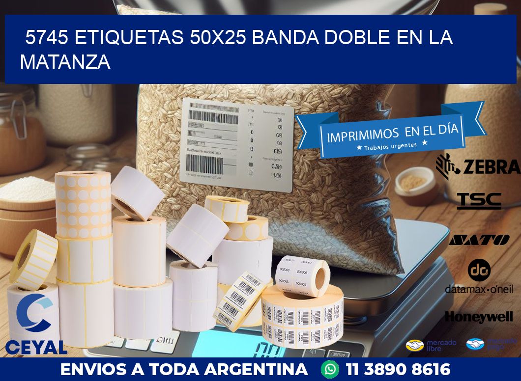 5745 ETIQUETAS 50X25 BANDA DOBLE EN LA MATANZA