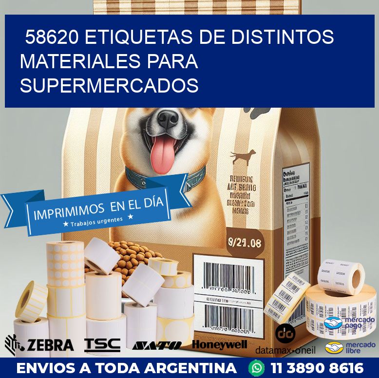 58620 ETIQUETAS DE DISTINTOS MATERIALES PARA SUPERMERCADOS