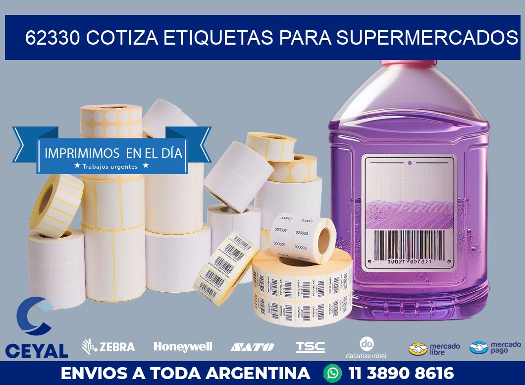 62330 COTIZA ETIQUETAS PARA SUPERMERCADOS