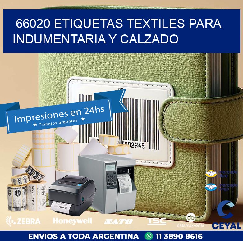 66020 ETIQUETAS TEXTILES PARA INDUMENTARIA Y CALZADO