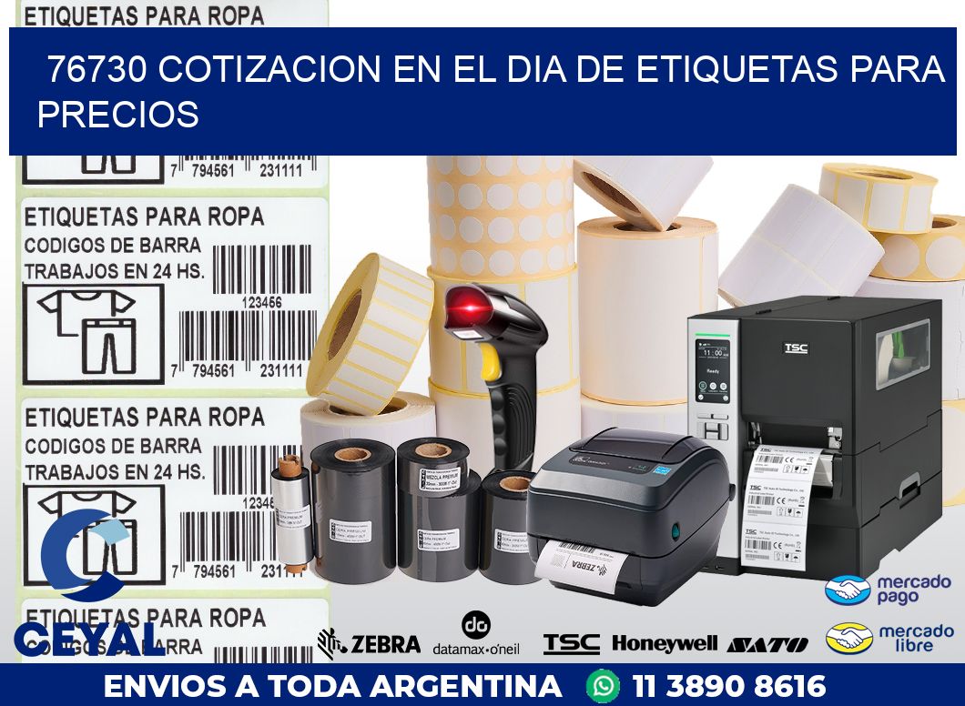 76730 COTIZACION EN EL DIA DE ETIQUETAS PARA PRECIOS