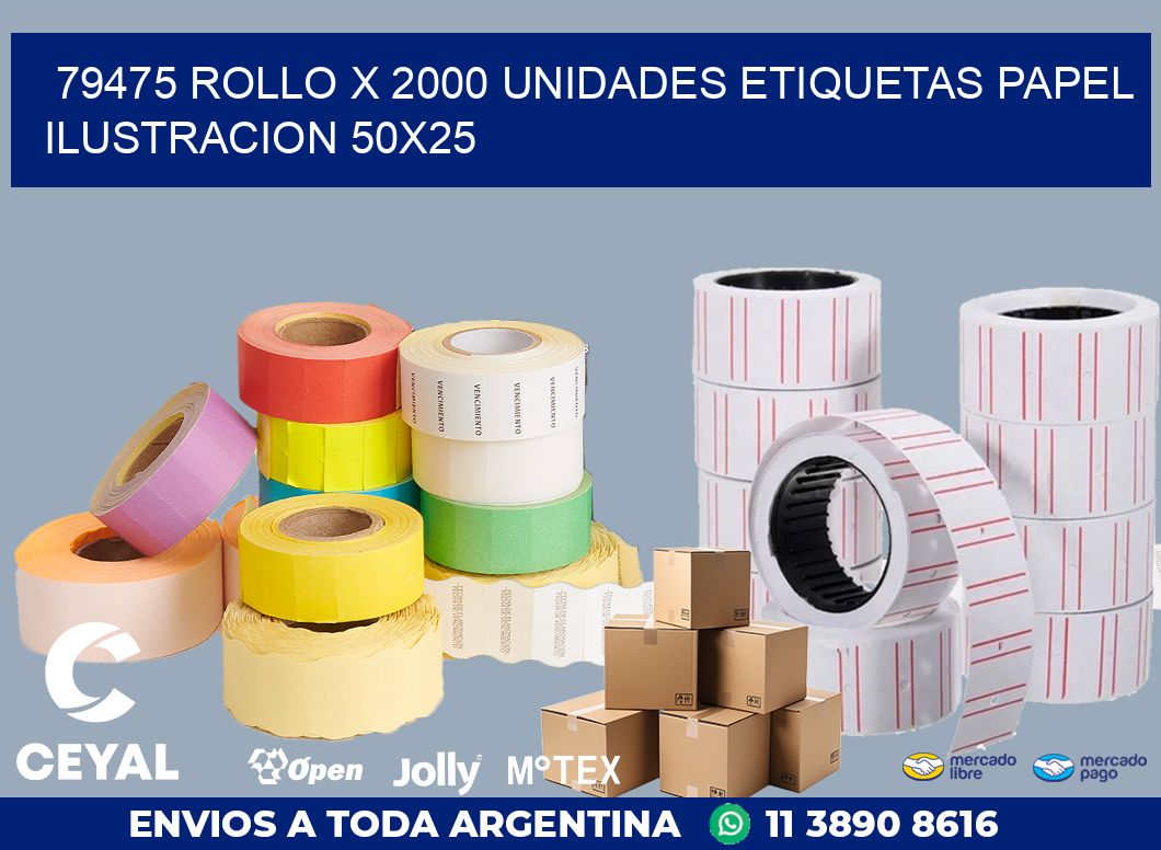 79475 ROLLO X 2000 UNIDADES ETIQUETAS PAPEL ILUSTRACION 50X25