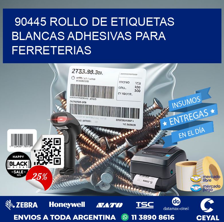 90445 ROLLO DE ETIQUETAS BLANCAS ADHESIVAS PARA FERRETERIAS