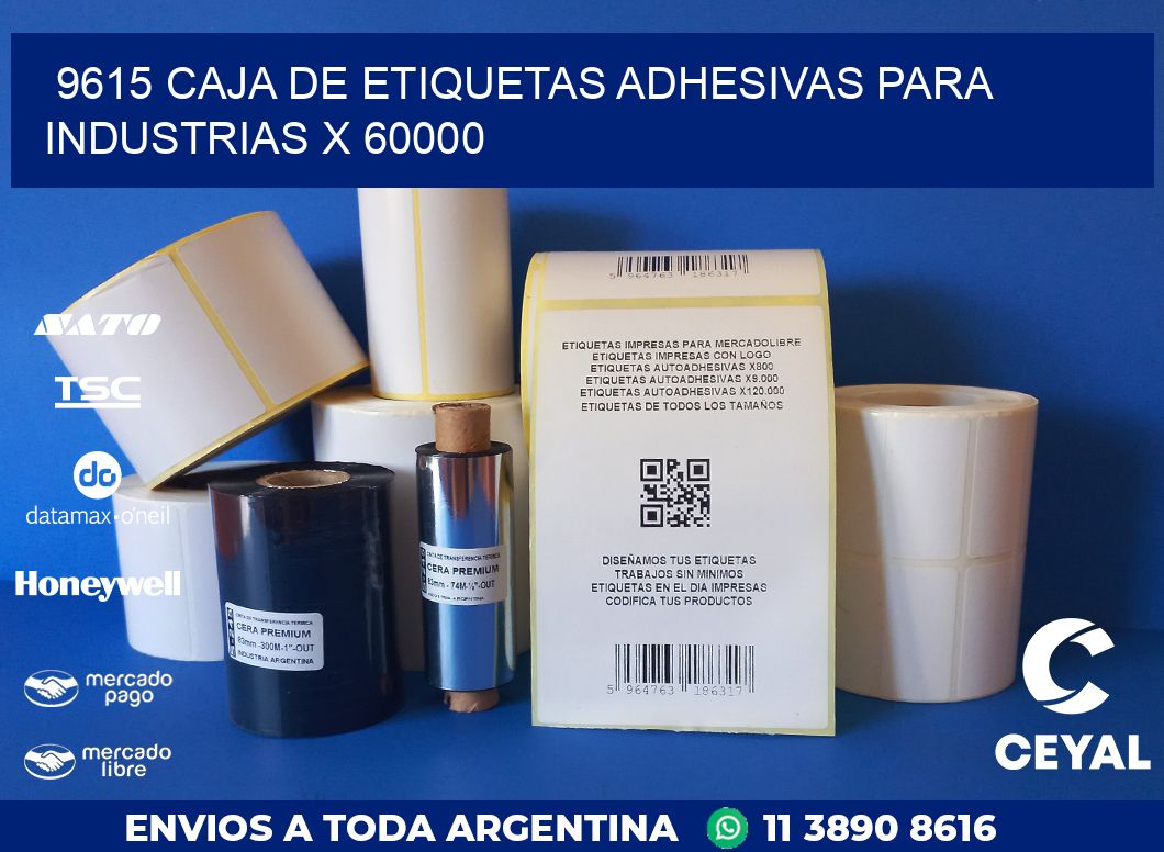 9615 CAJA DE ETIQUETAS ADHESIVAS PARA INDUSTRIAS X 60000