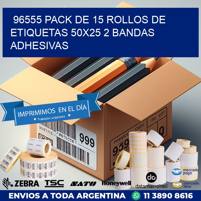96555 PACK DE 15 ROLLOS DE ETIQUETAS 50X25 2 BANDAS ADHESIVAS