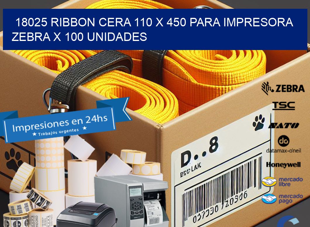 18025 RIBBON CERA 110 X 450 PARA IMPRESORA ZEBRA X 100 UNIDADES