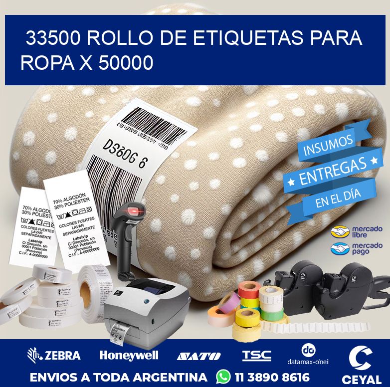 33500 ROLLO DE ETIQUETAS PARA ROPA X 50000