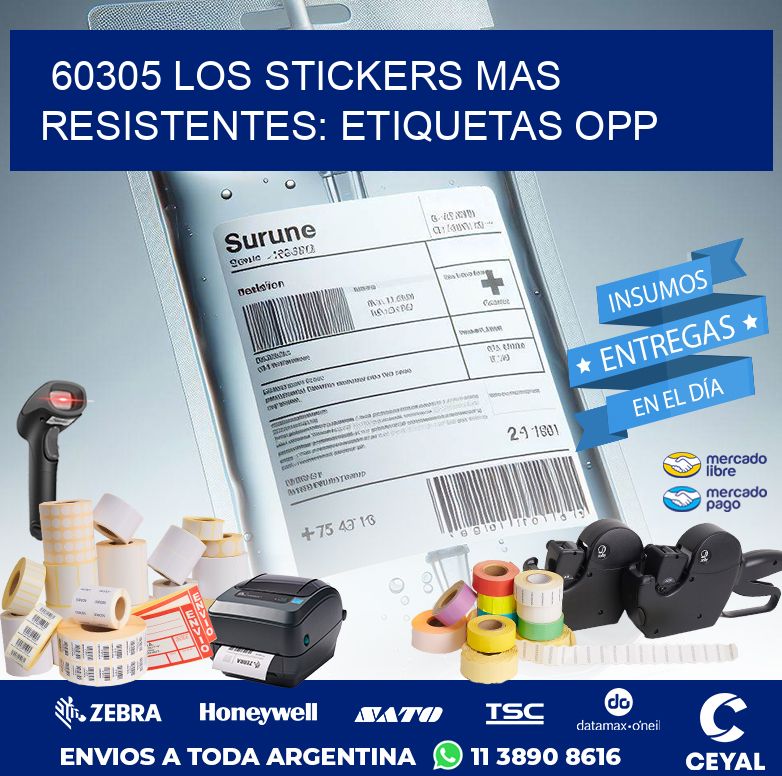 60305 LOS STICKERS MAS RESISTENTES: ETIQUETAS OPP