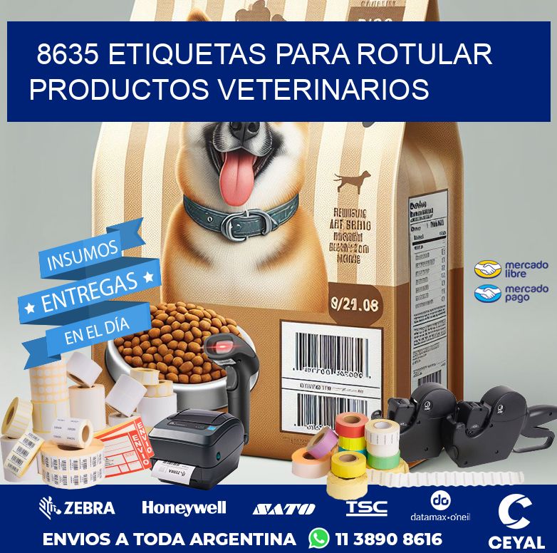 8635 ETIQUETAS PARA ROTULAR PRODUCTOS VETERINARIOS