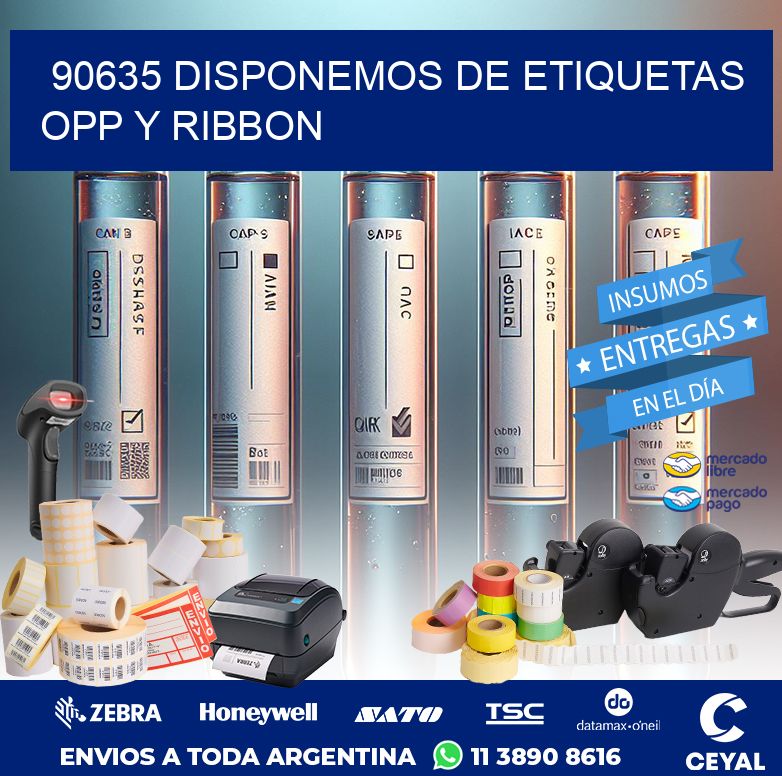 90635 DISPONEMOS DE ETIQUETAS OPP Y RIBBON
