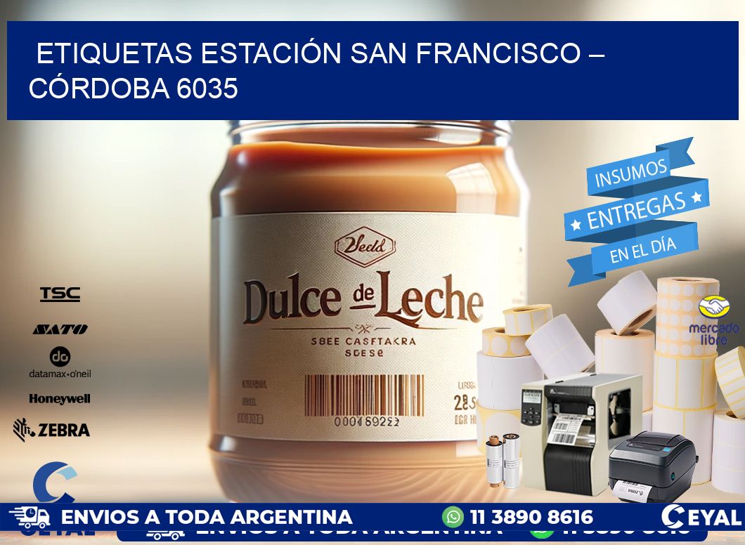 ETIQUETAS ESTACIÓN SAN FRANCISCO – CÓRDOBA 6035
