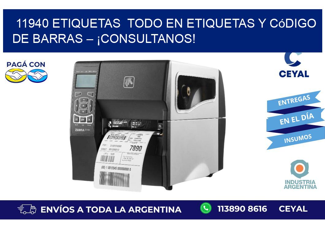 11940 etiquetas  Todo en Etiquetas y Código de Barras – ¡Consultanos!