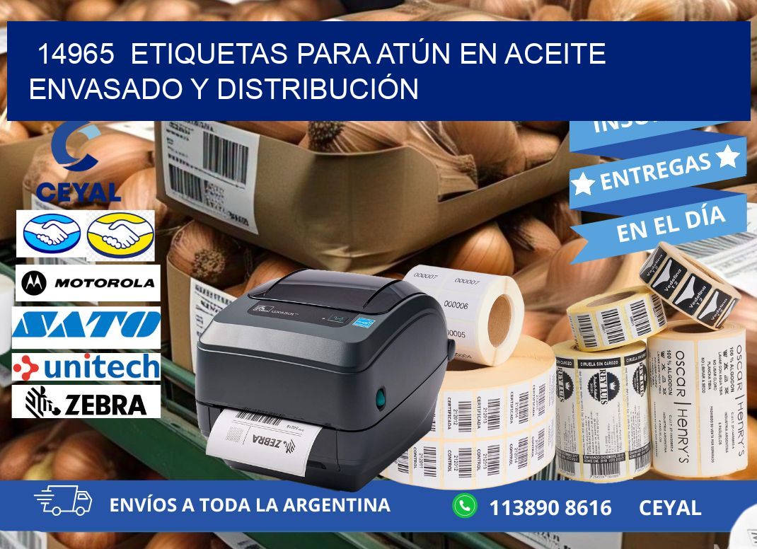 14965  ETIQUETAS PARA ATÚN EN ACEITE ENVASADO Y DISTRIBUCIÓN