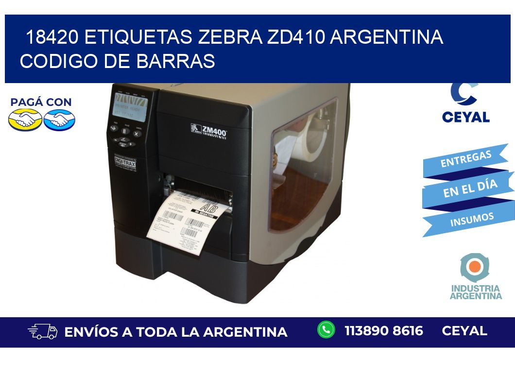 18420 etiquetas zebra zd410 argentina CODIGO DE BARRAS
