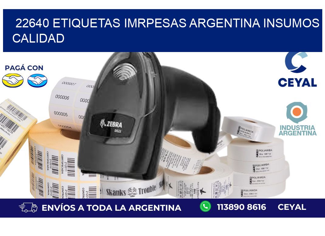 22640 etiquetas imrpesas argentina INSUMOS CALIDAD