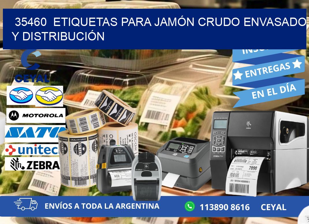35460  ETIQUETAS PARA JAMÓN CRUDO ENVASADO Y DISTRIBUCIÓN