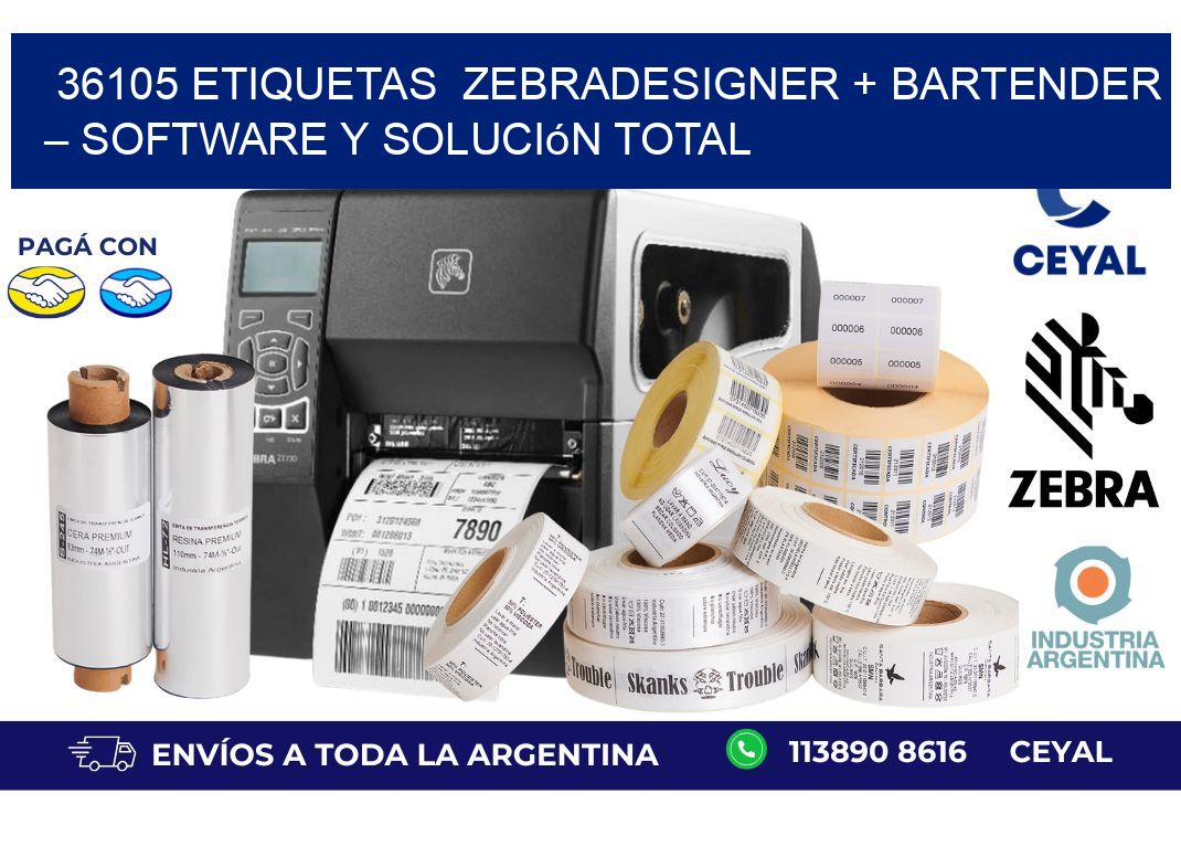 36105 etiquetas  ZebraDesigner + BarTender – Software y Solución Total