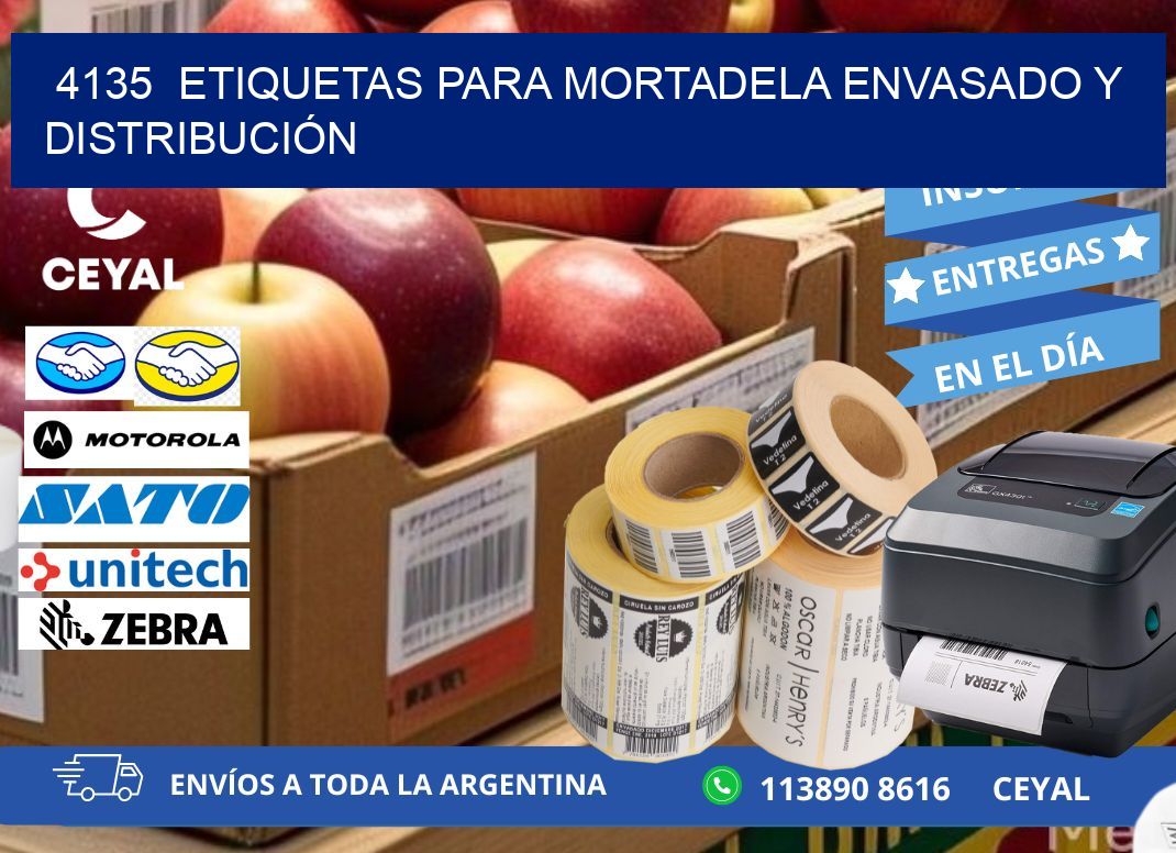 4135  ETIQUETAS PARA MORTADELA ENVASADO Y DISTRIBUCIÓN