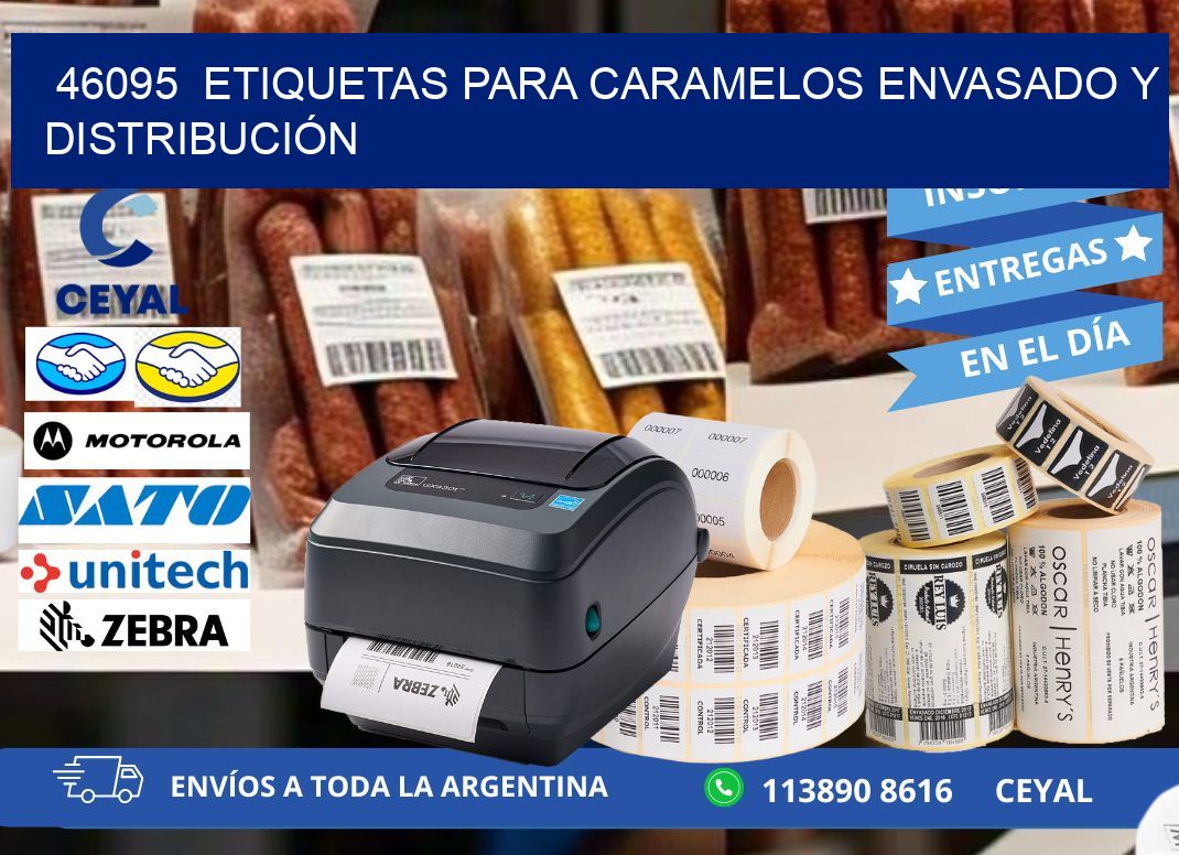 46095  ETIQUETAS PARA CARAMELOS ENVASADO Y DISTRIBUCIÓN