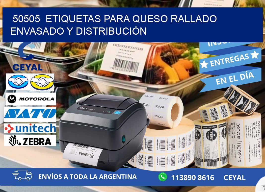 50505  ETIQUETAS PARA QUESO RALLADO ENVASADO Y DISTRIBUCIÓN