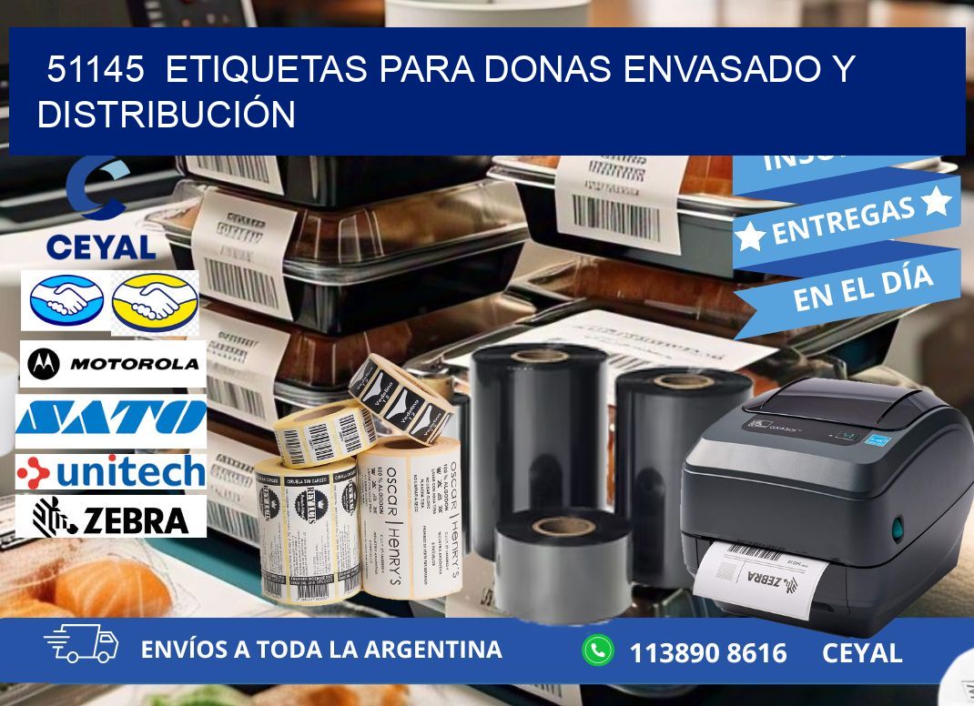 51145  ETIQUETAS PARA DONAS ENVASADO Y DISTRIBUCIÓN
