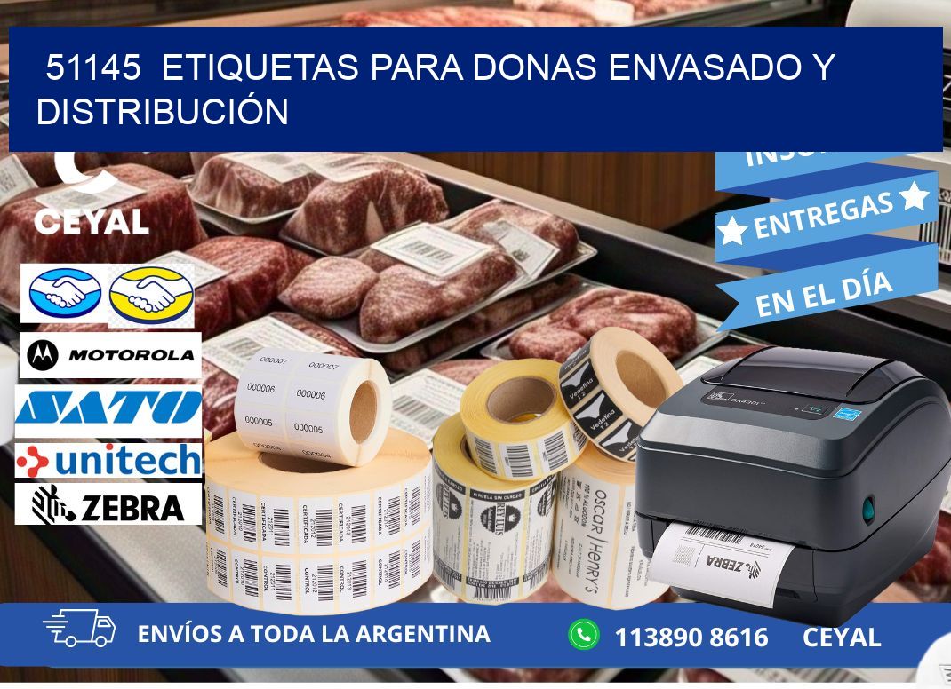 51145  ETIQUETAS PARA DONAS ENVASADO Y DISTRIBUCIÓN