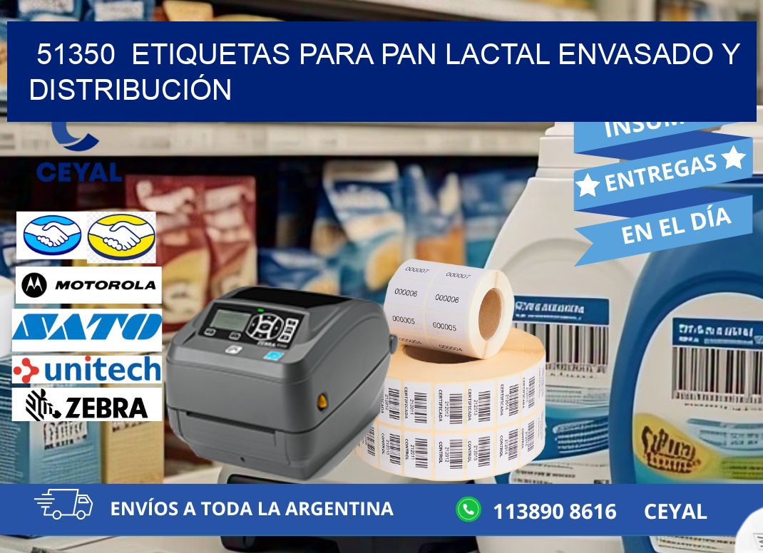 51350  ETIQUETAS PARA PAN LACTAL ENVASADO Y DISTRIBUCIÓN