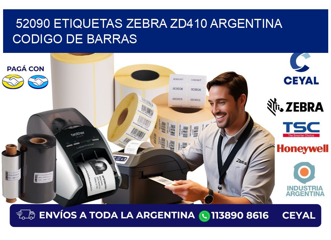 52090 etiquetas zebra zd410 argentina CODIGO DE BARRAS