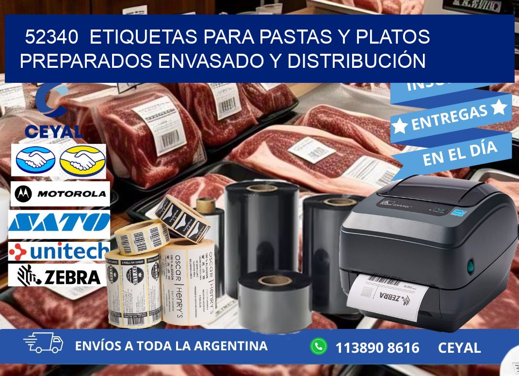 52340  ETIQUETAS PARA PASTAS Y PLATOS PREPARADOS ENVASADO Y DISTRIBUCIÓN