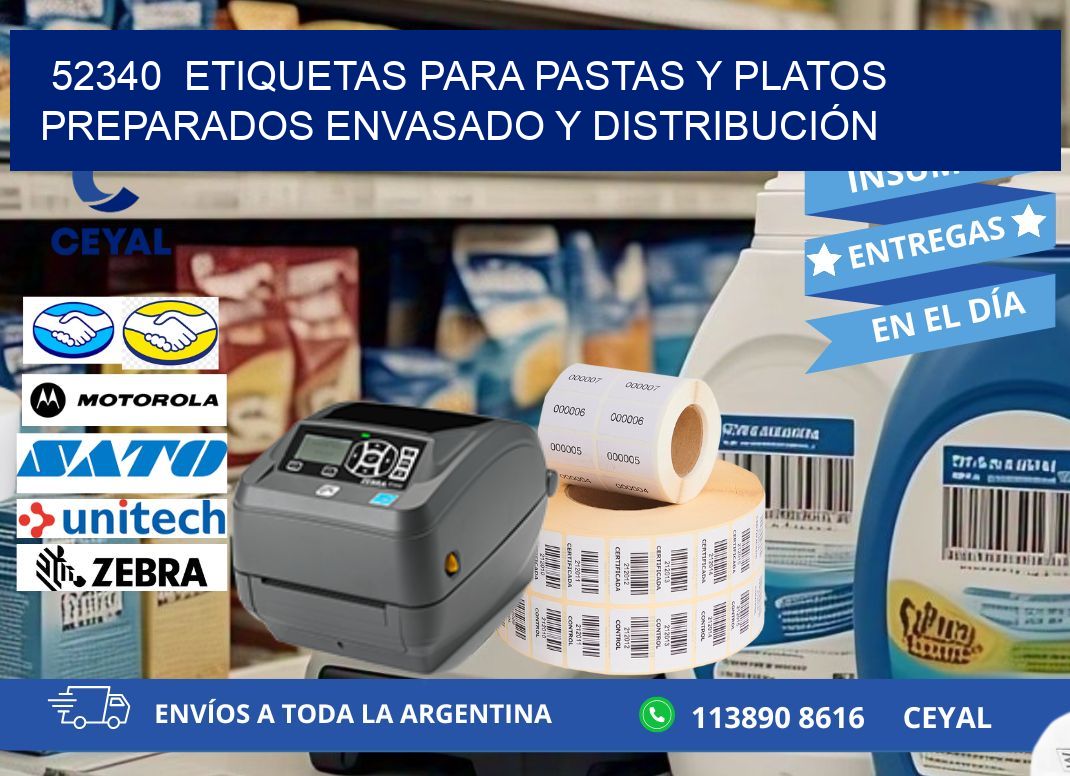 52340  ETIQUETAS PARA PASTAS Y PLATOS PREPARADOS ENVASADO Y DISTRIBUCIÓN