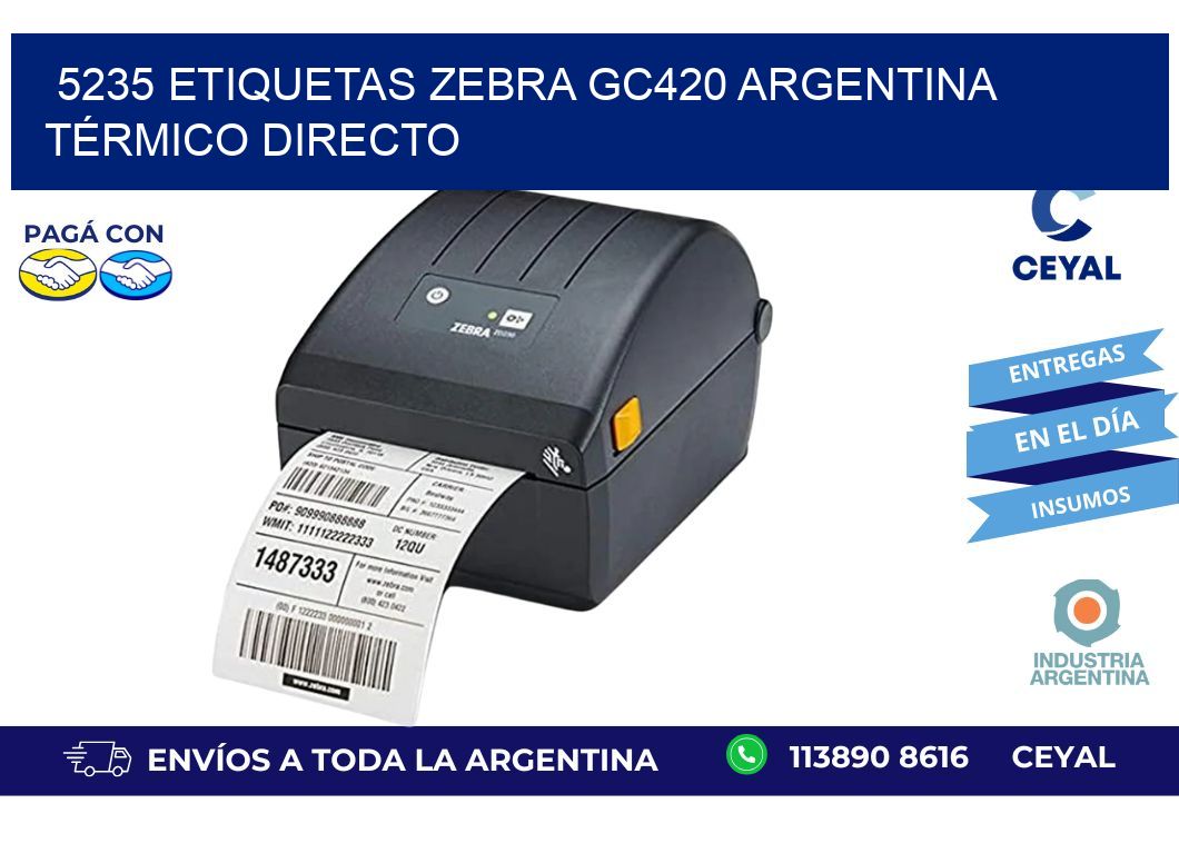 5235 etiquetas zebra gc420 argentina TÉRMICO DIRECTO