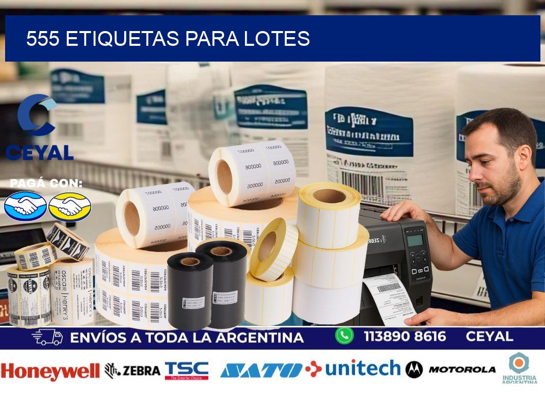 555 ETIQUETAS PARA LOTES