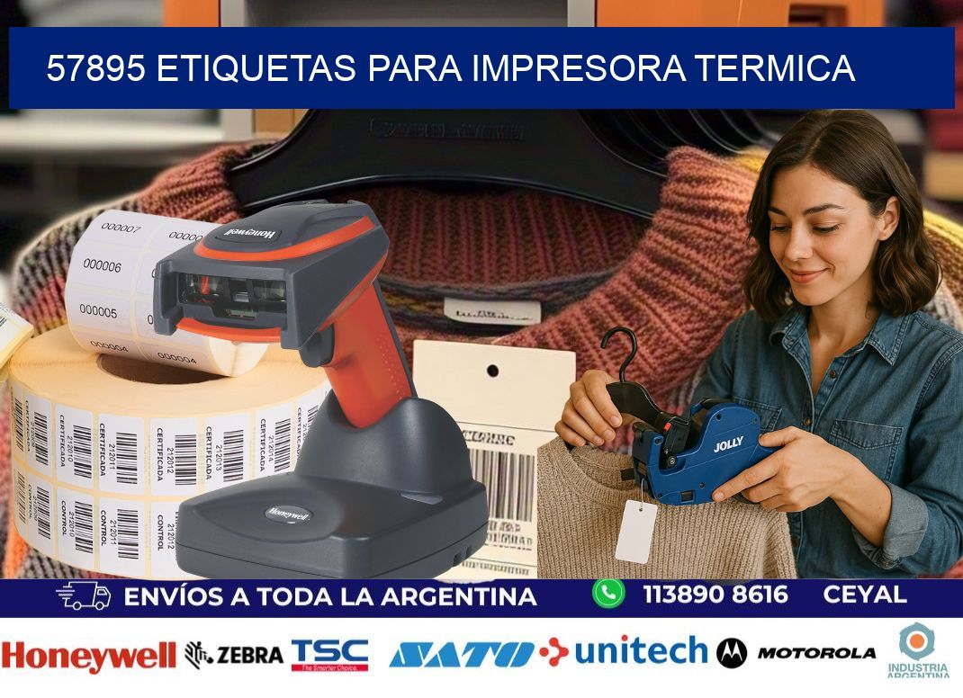 57895 ETIQUETAS PARA IMPRESORA TERMICA