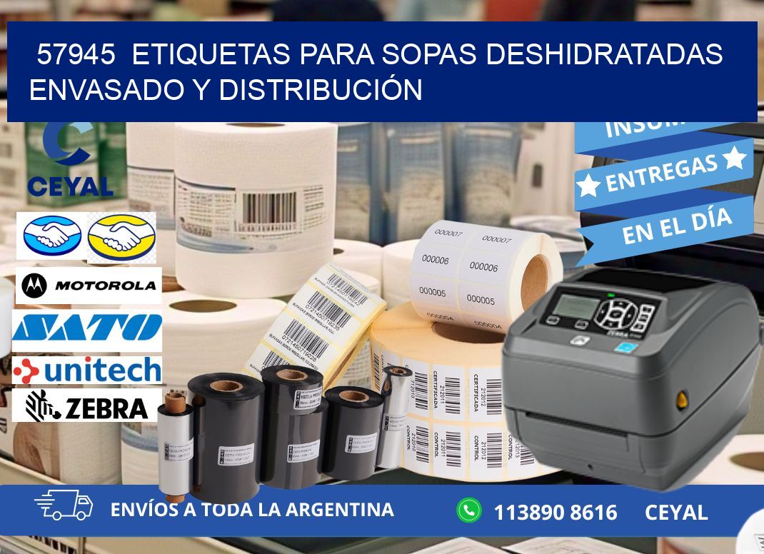57945  ETIQUETAS PARA SOPAS DESHIDRATADAS ENVASADO Y DISTRIBUCIÓN
