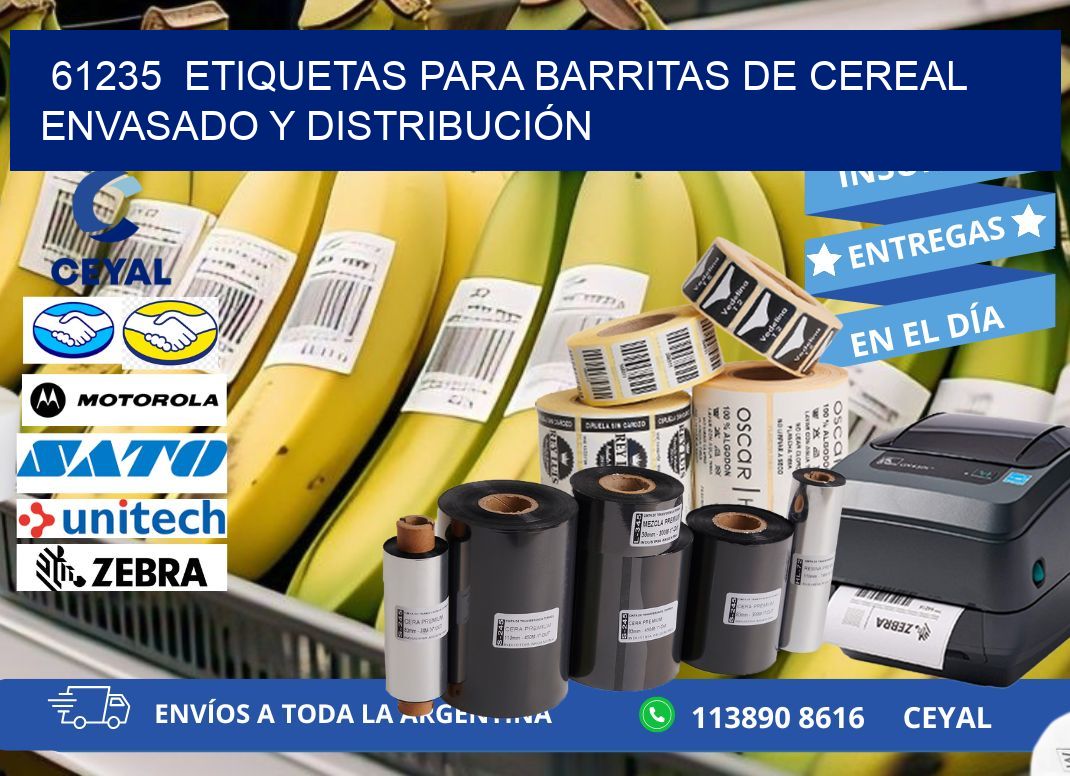 61235  ETIQUETAS PARA BARRITAS DE CEREAL ENVASADO Y DISTRIBUCIÓN