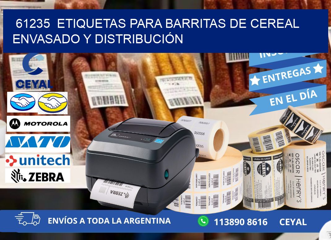 61235  ETIQUETAS PARA BARRITAS DE CEREAL ENVASADO Y DISTRIBUCIÓN