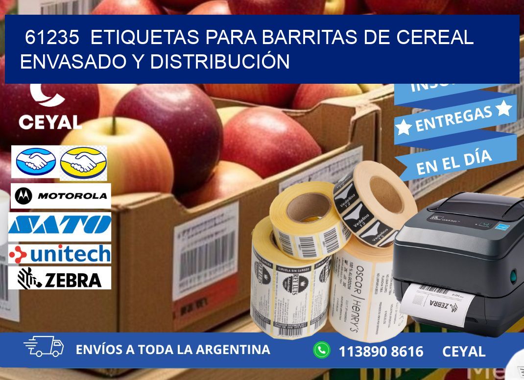 61235  ETIQUETAS PARA BARRITAS DE CEREAL ENVASADO Y DISTRIBUCIÓN
