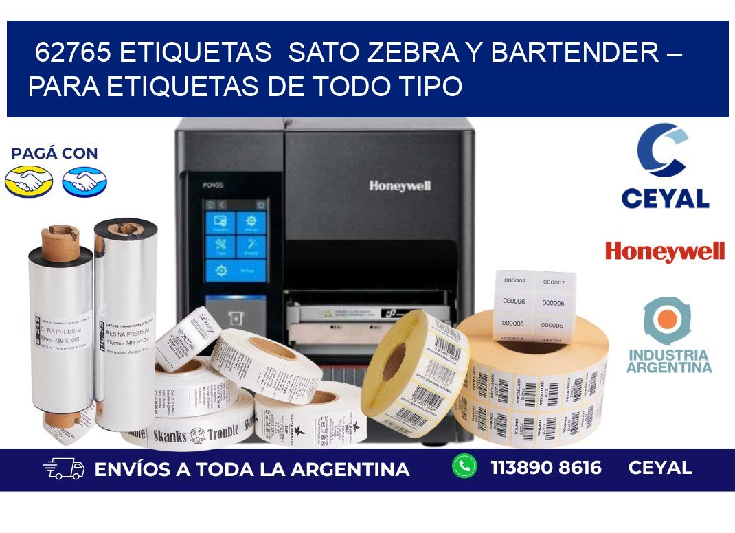 62765 etiquetas  sato Zebra y BarTender – Para Etiquetas de Todo Tipo