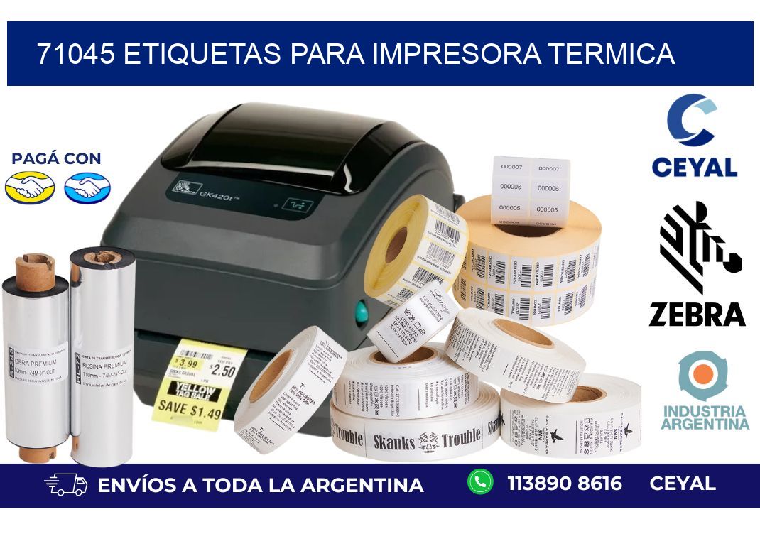 71045 ETIQUETAS PARA IMPRESORA TERMICA
