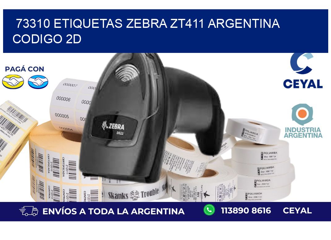 73310 etiquetas zebra zt411 argentina CODIGO 2D