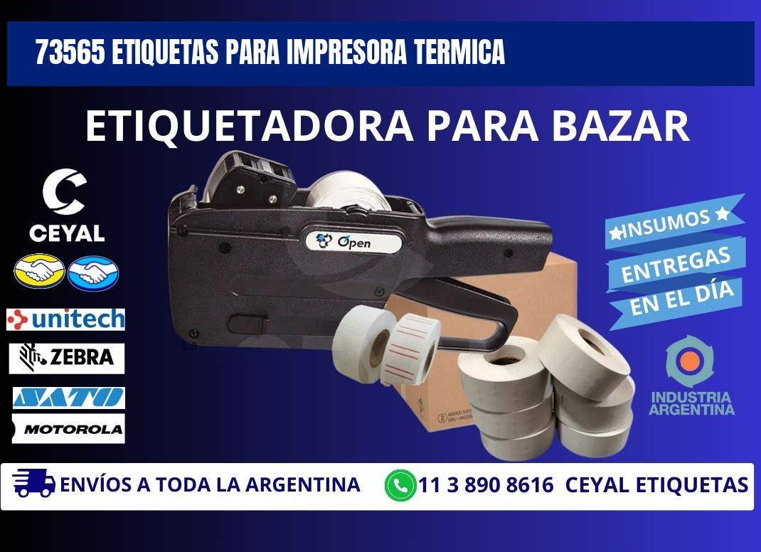 73565 ETIQUETAS PARA IMPRESORA TERMICA