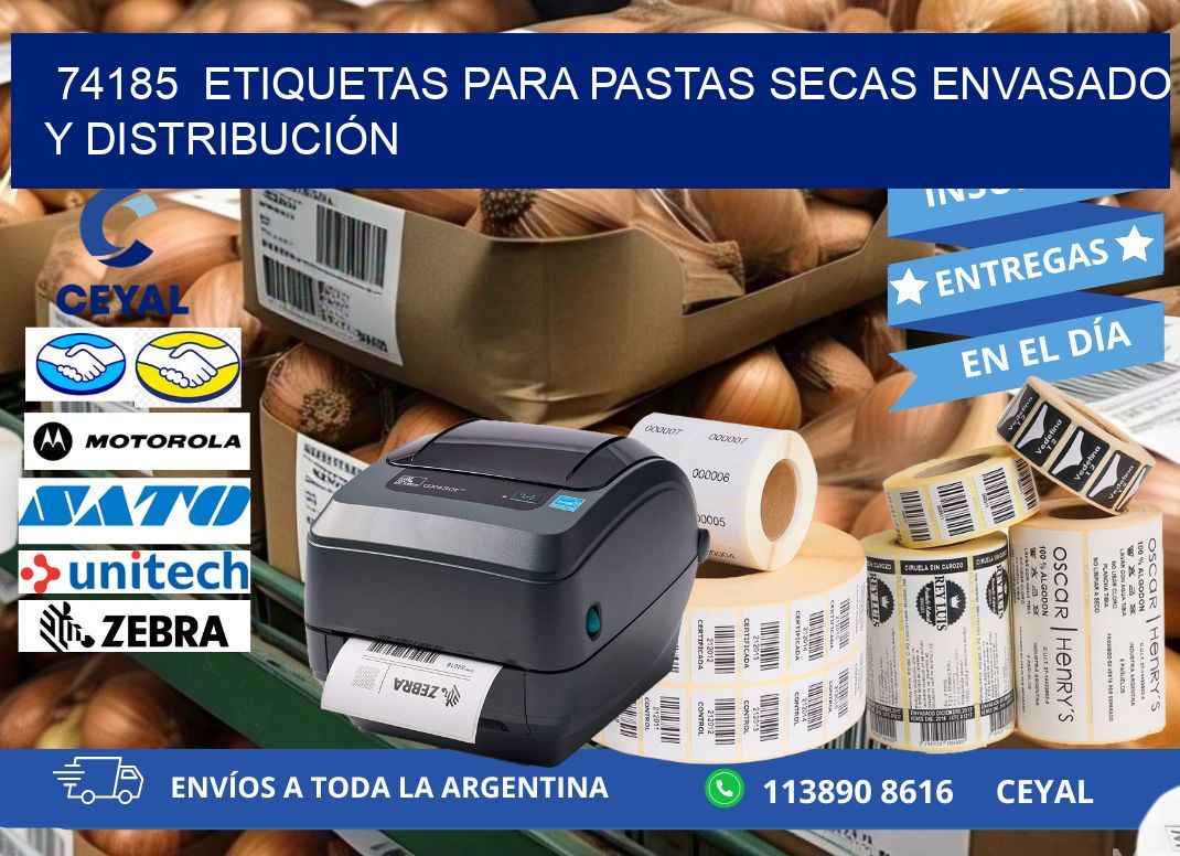 74185  ETIQUETAS PARA PASTAS SECAS ENVASADO Y DISTRIBUCIÓN
