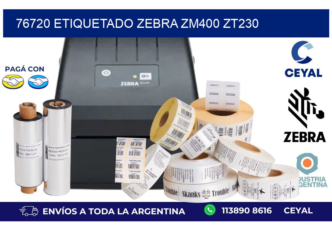 76720 ETIQUETADO ZEBRA ZM400 ZT230