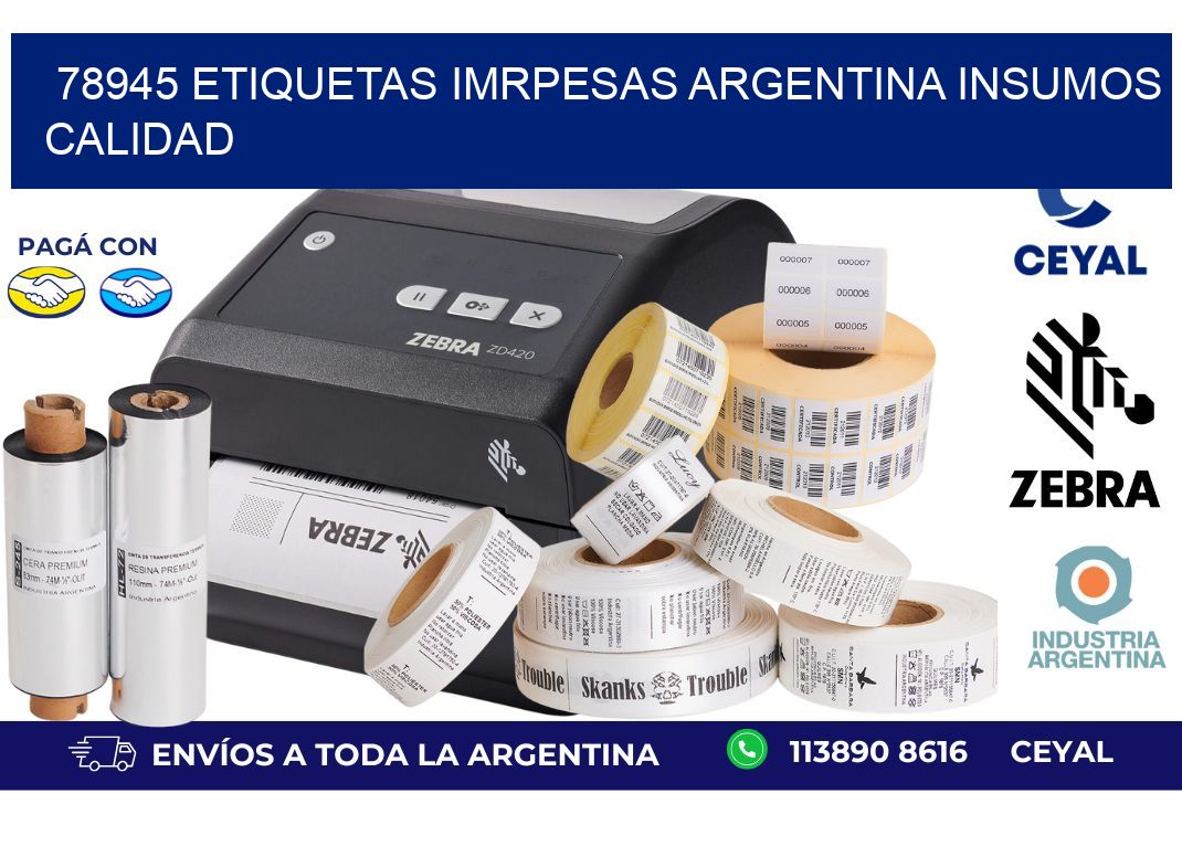 78945 etiquetas imrpesas argentina INSUMOS CALIDAD