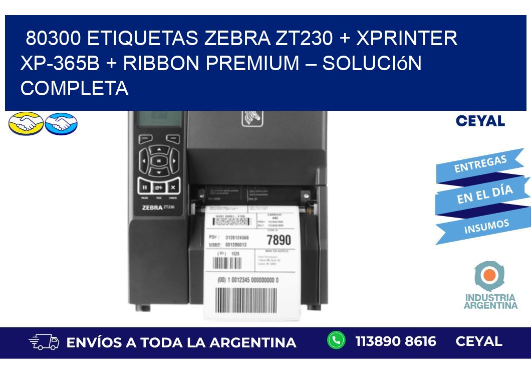 80300 ETIQUETAS Zebra ZT230 + Xprinter XP-365B + Ribbon Premium – Solución completa