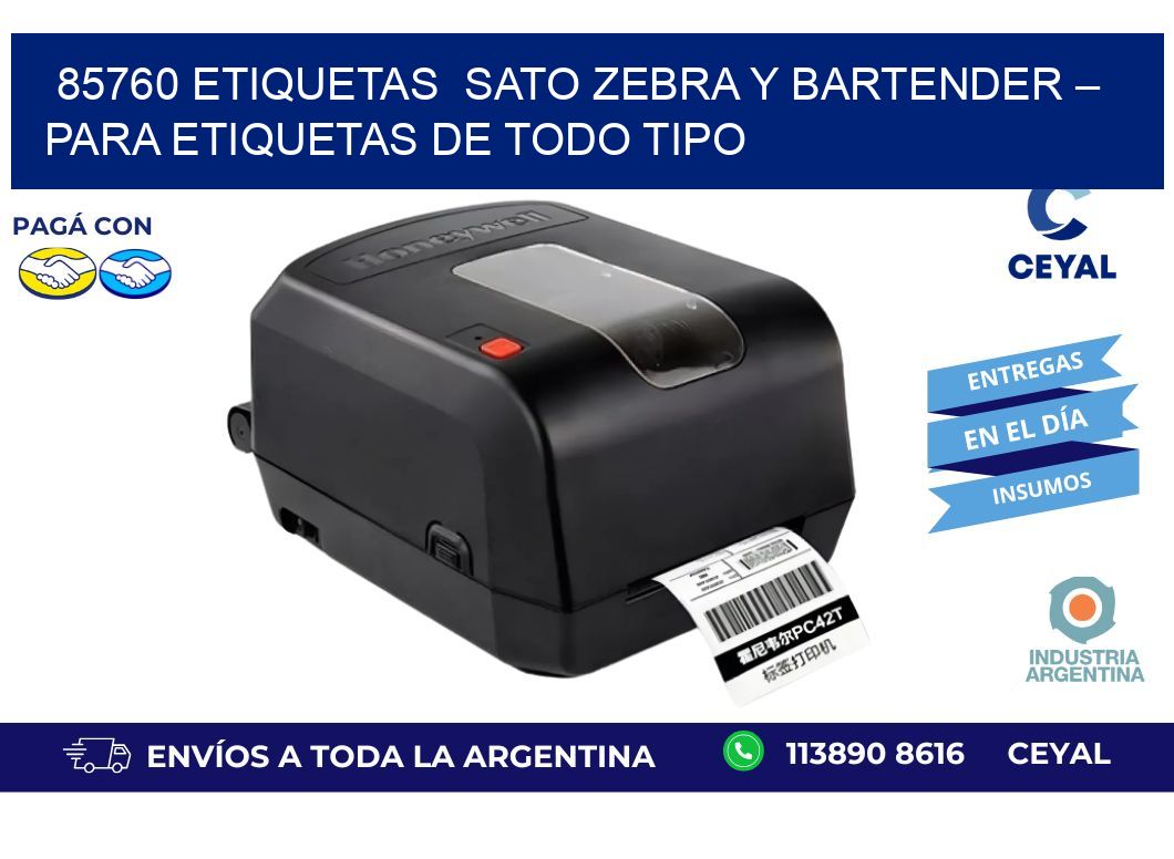 85760 etiquetas  sato Zebra y BarTender – Para Etiquetas de Todo Tipo
