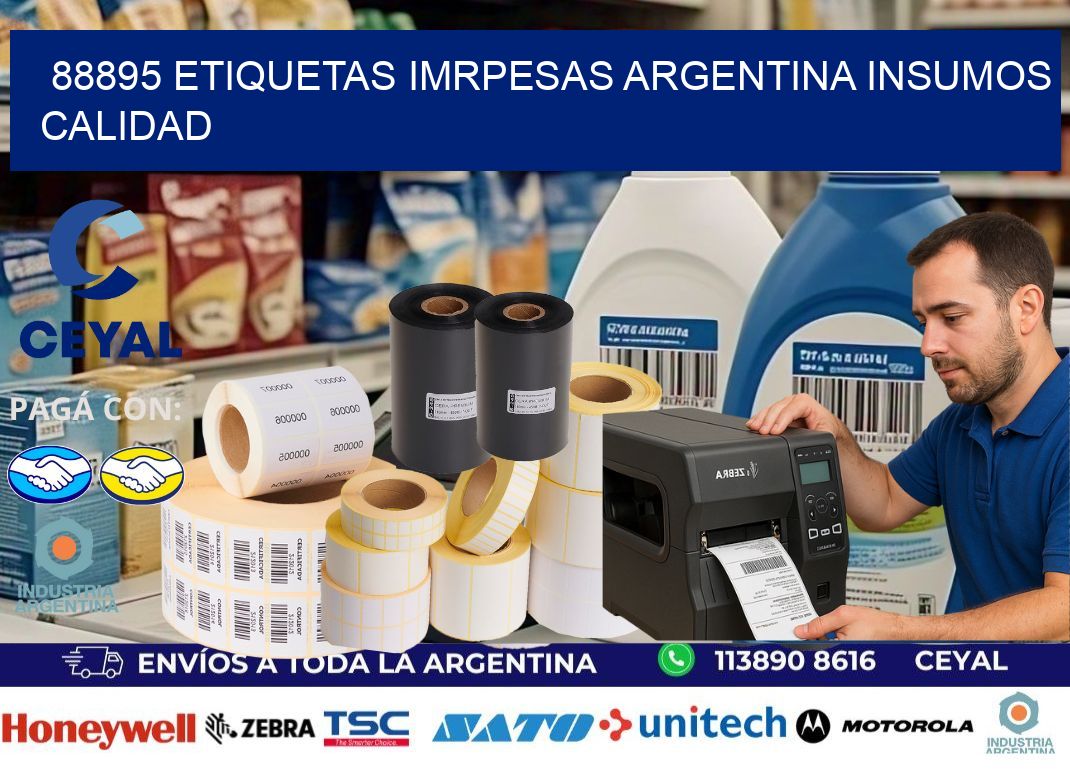 88895 etiquetas imrpesas argentina INSUMOS CALIDAD