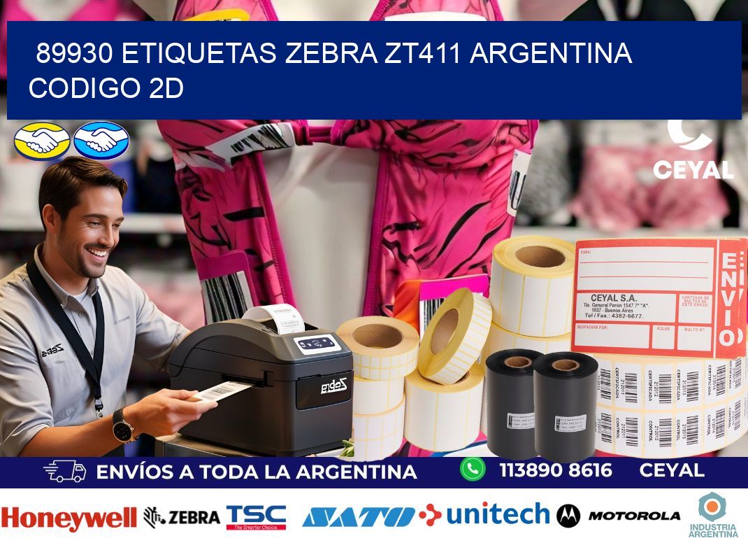 89930 etiquetas zebra zt411 argentina CODIGO 2D
