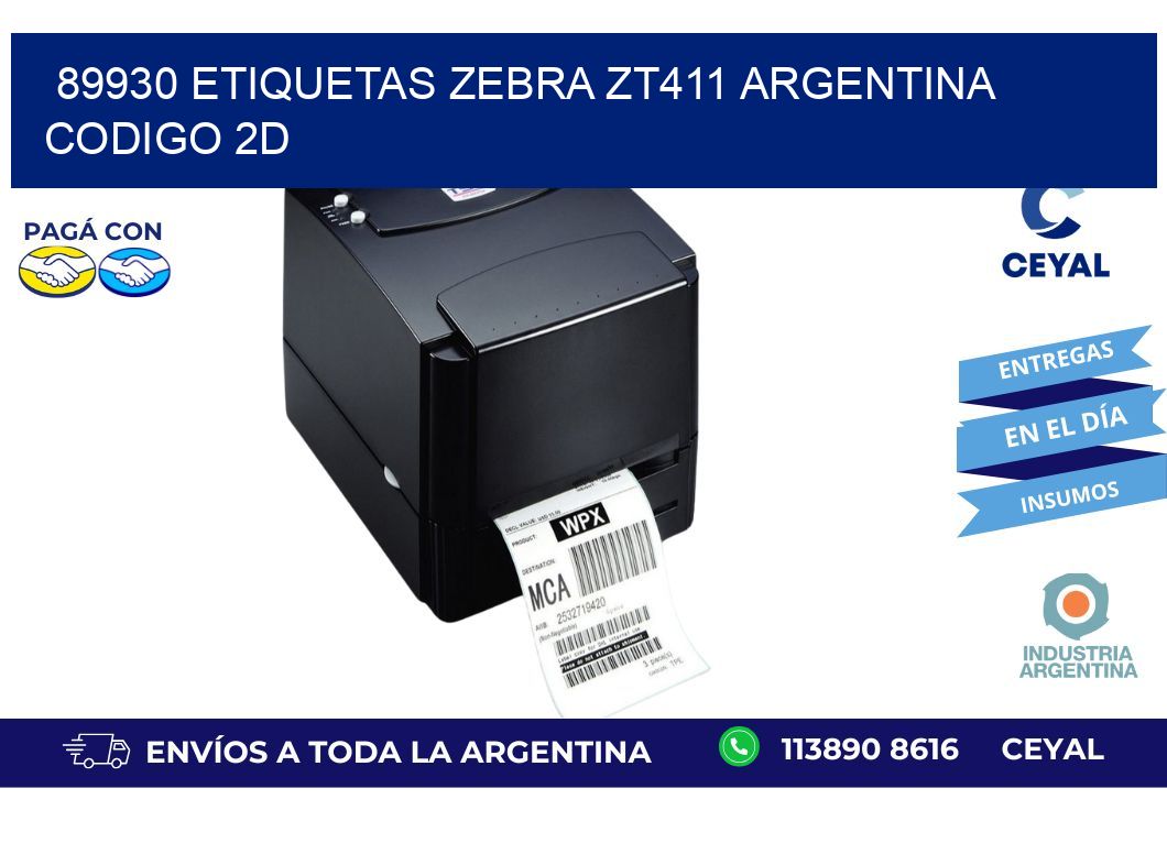 89930 etiquetas zebra zt411 argentina CODIGO 2D